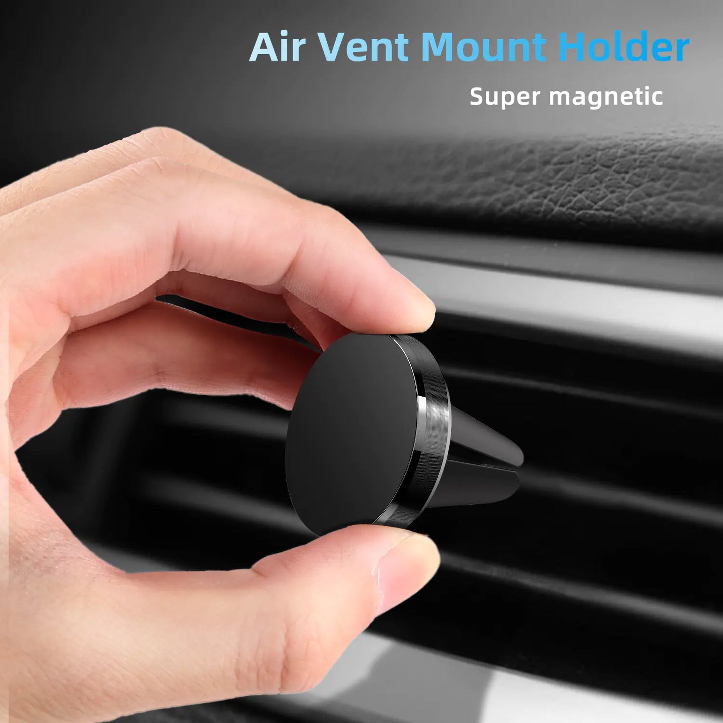 Mag Hold - Magentic phone holder for vent